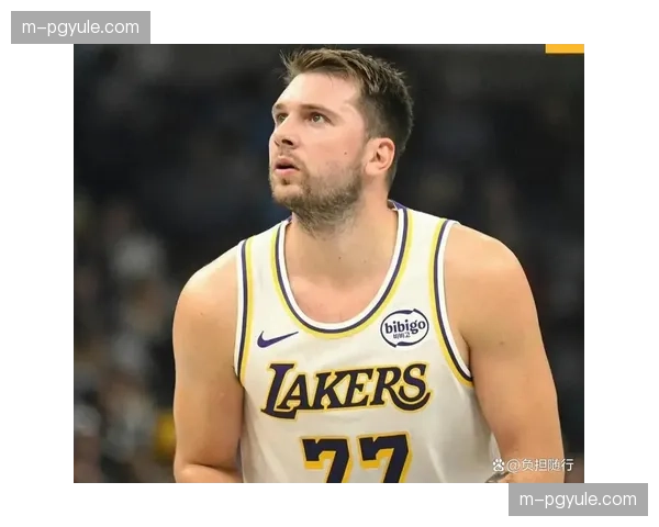 湖人雷迪克确立东契奇战术核心 詹姆斯角色边缘化