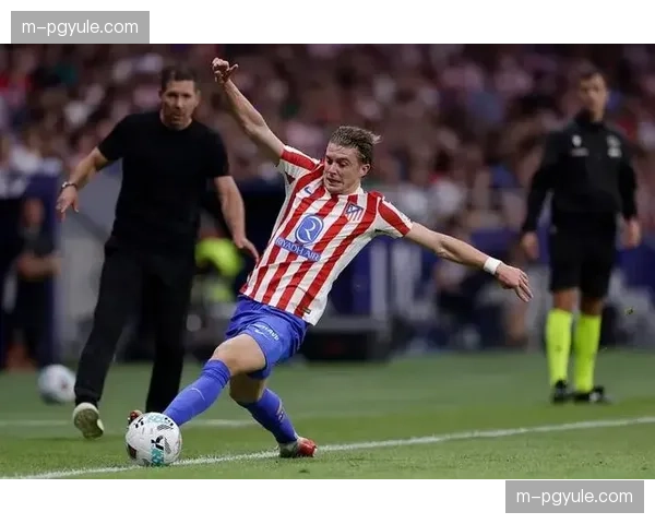 西蒙尼为欧冠蓄力，安排科克略伦特等主力轮休客战埃尔切